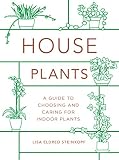 Houseplants Mini A Guide To Choosing And Caring For Indoor Plants
