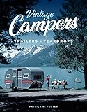 Vintage Campers, Trailers & Teardrops