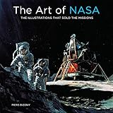 The Art of NASA: The Illustrations That Sold the Missions