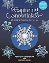 Capturing Snowflakes: Winter's Frozen Artistry
