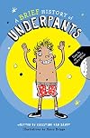 A Brief History of Underpants