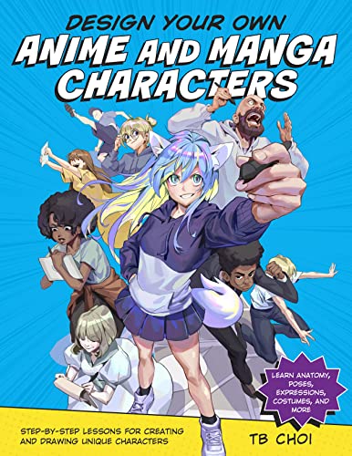 Cover of Design Your Own Anime and Manga Characters