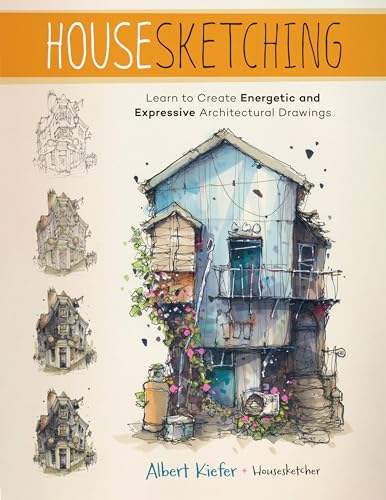 Portada de Housesketching: Learn to Create Energetic and Expressive Architectural Drawings