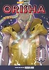 Orisha, Volume 1: With Great Power (Saturday AM TANKS / Orisha, 1)