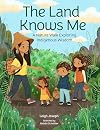 The Land Knows Me: A Nature Walk Exploring Indigenous Wisdom