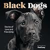 Black Dogs: Stories of Love and Friendship