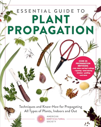 Essential Guide to Plant Propagation :