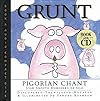 Grunt: Pigorian Chant from Snouto Domoinko de Silo