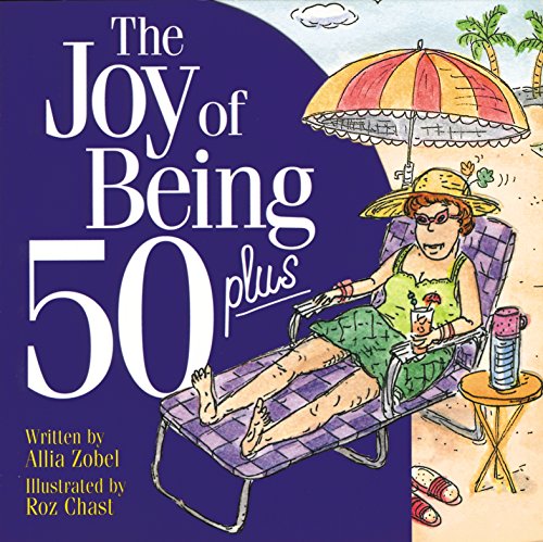 The Joy of Being 50 Plus book cover