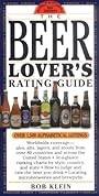 The Beer Lover's Rating Guide: Revised and Updated - Bob Klein