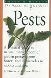 Smith & Hawken: Pests: A Practical Guide to Natural Management of Garden Pests--From Borers and Nematodes to Rabbits and Deer (Smith & Hawken--The Hands-On Gardener)