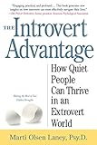 The Introvert Advantage How Quiet People Can Thrive In An Extrovert World