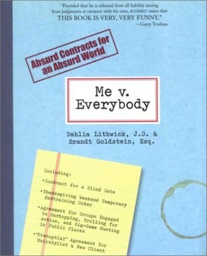 Me v. Everybody: Absurd Contracts for an Absurd World book cover
