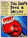 You Don't Need a Lawyer
