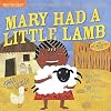 Mary Had a Little Lamb (Indestructibles)