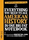 Everything You Need to Ace American History in One Big Fat Notebook: The Complete Middle School Study Guide (Big Fat Notebooks)