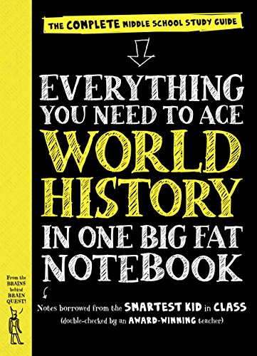 Everything You Need to Ace World History in One Big Fat Notebook: The Complete Middle School Study Guide (By: Ximena Vengoechea) cover