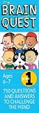Brain Quest Grade 1 750 Questions And Answers To Challenge The Mind Ages 67