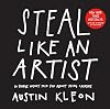 Steal Like an Artist: 10 Things Nobody Told You about Being Creative