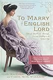To Marry An English Lord
