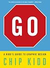 Go: A Kidd's Guide to Graphic Design