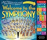 Welcome To The Symphony A Musical Exploration Of The Orchestra Using Beethovens Symphony No 5