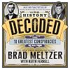 History Decoded: The 10 Greatest Conspiracies of All Time