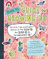 Bunk 9's Guide to Growing Up: Secrets, Tips, and Expert Advice on the Good, the Bad, and the Awkward
