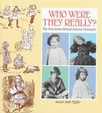 Who Were They Really?: The True Stories Behind Famous Characters book cover
