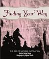 FINDING YOUR WAY: ART OF NATURAL NAVIGATION