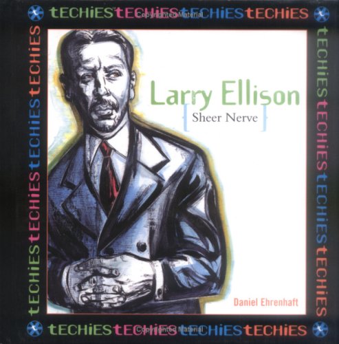 Larry Ellison: Sheer Nerve book cover
