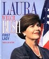 Laura Welch Bush: First Lady (Gateway Biographies)