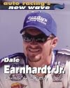 Dale Earnhardt Jr.: Driven by Destiny (Auto Racing's New Wave)