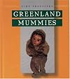 Greenland Mummies (Time Travelers)