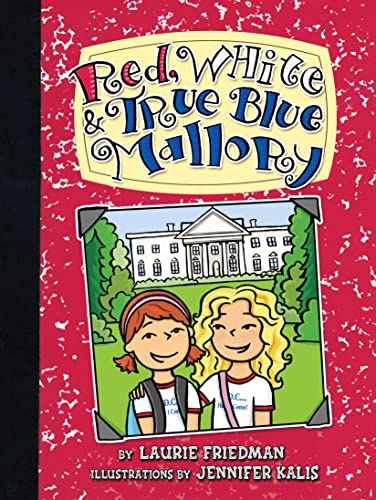 Red, White & True Blue Mallory book cover