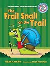 The Frail Snail on the Trail: A Long Vowel Sounds Book with Consonant Blends (Sounds Like Reading ®)
