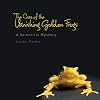 The Case of the Vanishing Golden Frogs: A Scientific Mystery