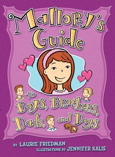Mallory's Guide to Boys, Brothers, Dads, and Dogs book cover