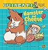 Hamster and Cheese