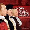 The Many Faces of George Washington: Remaking a Presidential Icon (Exceptional Social Studies Titles for Intermediate Grades)