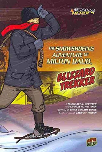 Cover of Snowshoeing Adventure of Milton Daub, Blizzard Trekker