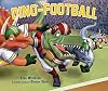 Dino-Football (Carolrhoda Picture Books)
