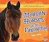 Morgan horses are my favorite!