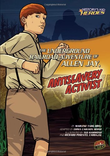 Cover of Underground Railroad Adventures of Allen Jay, Antislavery Activist