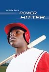 Power Hitter (Travel Team)
