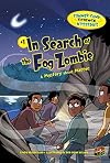 In Search of the Fog Zombie: A Mystery About Matter (Summer Camp Science Mysteries) (Graphic Universe)
