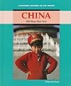 China: Old Ways Meet New (Exploring Cultures of the World)