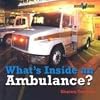 What's Inside an Ambulance (Bookworms: What's Inside?)