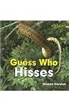 Guess Who Hisses (Bookworms: Guess Who)