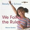 We Follow the Rules (Bookworms: Ready for School)